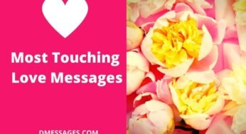 225+ Most Touching Love Messages: Express Your Deepest Feelings